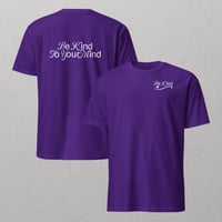 Image 5 of "Be Kind to Your Mind" Motivational Unisex T-Shirt for Adults