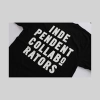 Image 3 of Independent Collaborators T-shirt