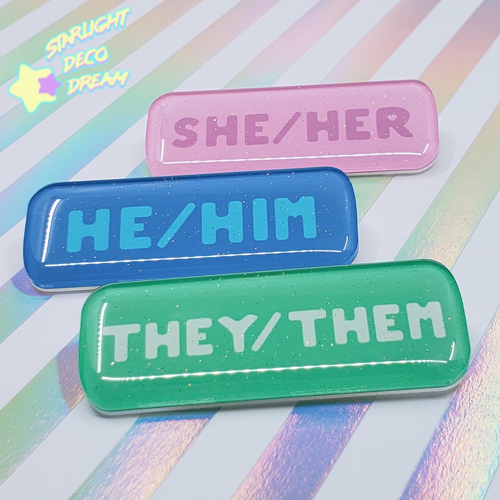 Image of Pronoun Name Badge Pin Epoxy Resin-coated Acrylic Nametag