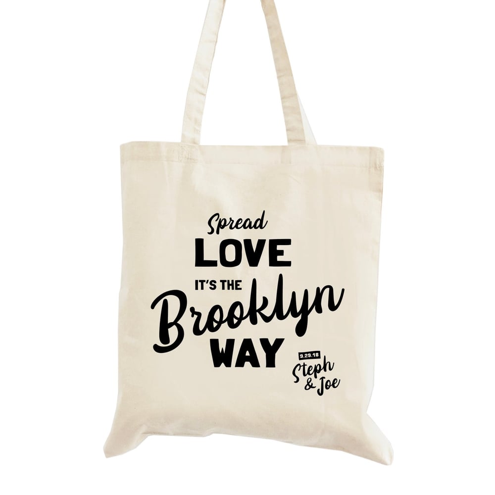 Image of Customizable Spread Love It's the Brooklyn Way Wedding Welcome Tote Bag