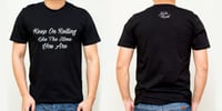 Keep On Rolling Black T Shirt