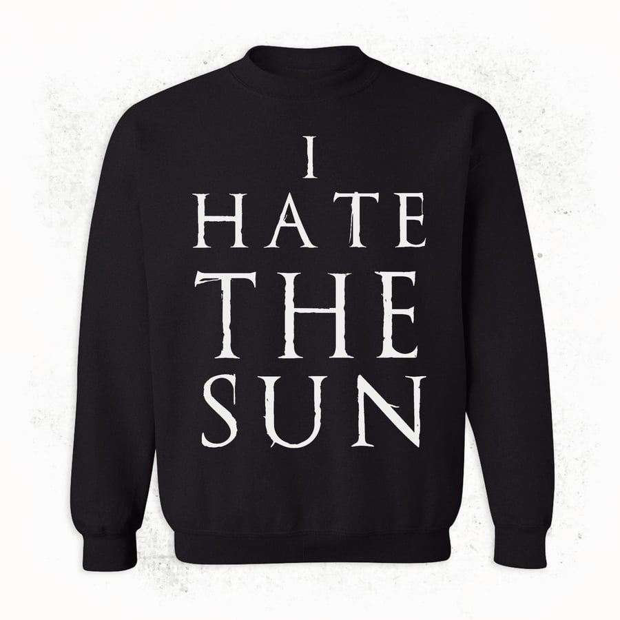 Image of Hate Sweatshirt