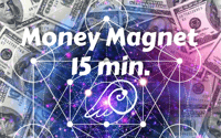 Money Magnet 15 min. 