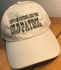 Image 2 of AIN'T NO PATROL LIKE THE OLD PATROL RIPSTOP HATS