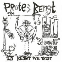 Image 1 of PROTES BENGT "In Bengt We Trust 32 Song EP" 7" EP