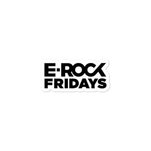 Image of E-Rock Friday's Bubble-free stickers