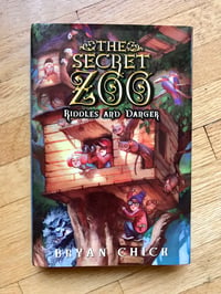 Riddles and Danger (The Secret Zoo #3) by Bryan Chick 