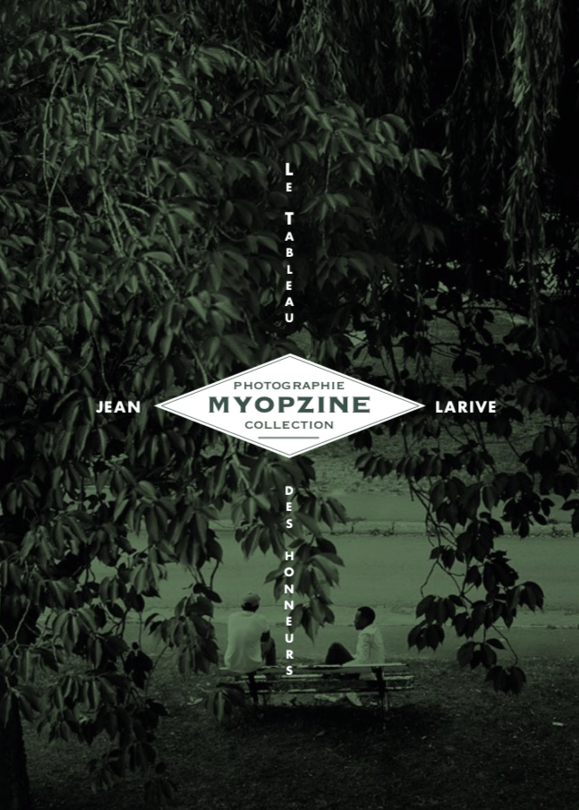 Image of MYOPZINE - Jean Larive / Le Tableau des Honneurs