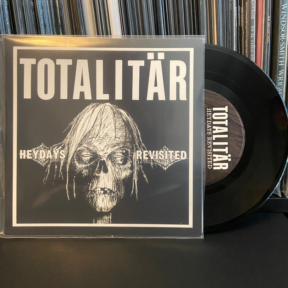TOTALITÄR "Heydays Revisited 7" EP