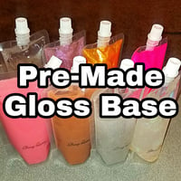 Pre-Made Gloss base