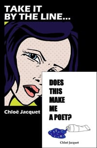 TAKE IT BY THE LINE + DOES THIS MAKE ME  A POET? BUNDLE - PERSONALISED SIGNED COPIES