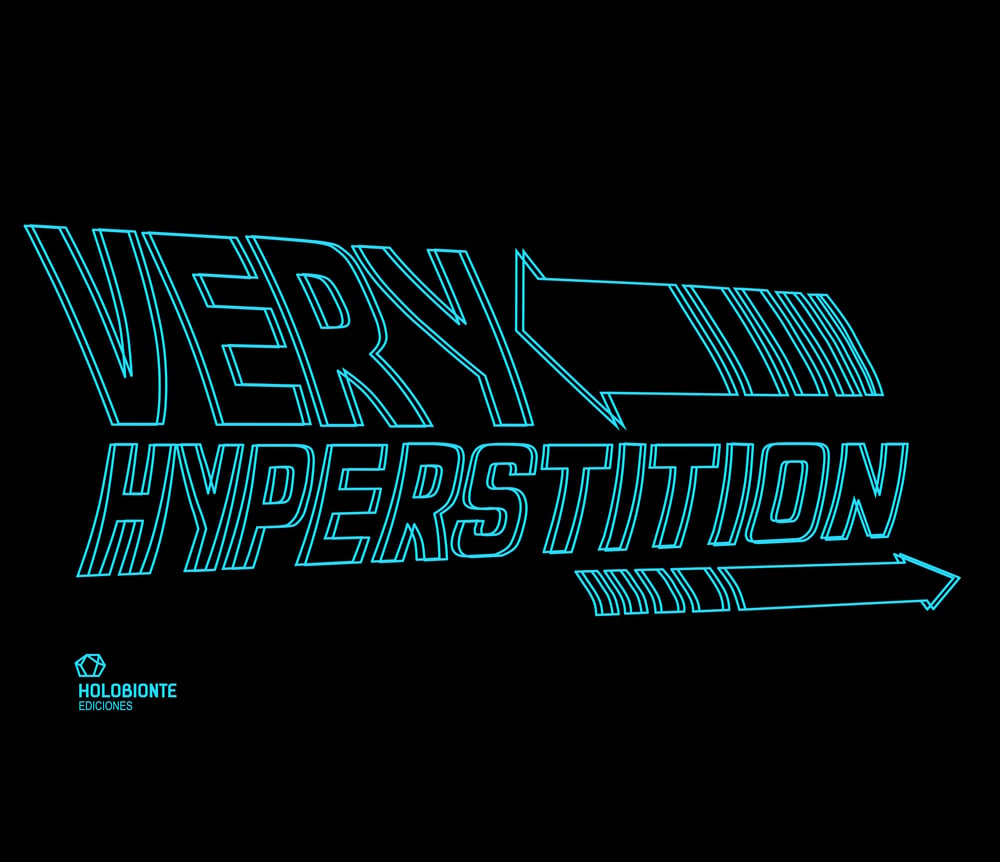 Camiseta "Very Hyperstition" / T-Shirt