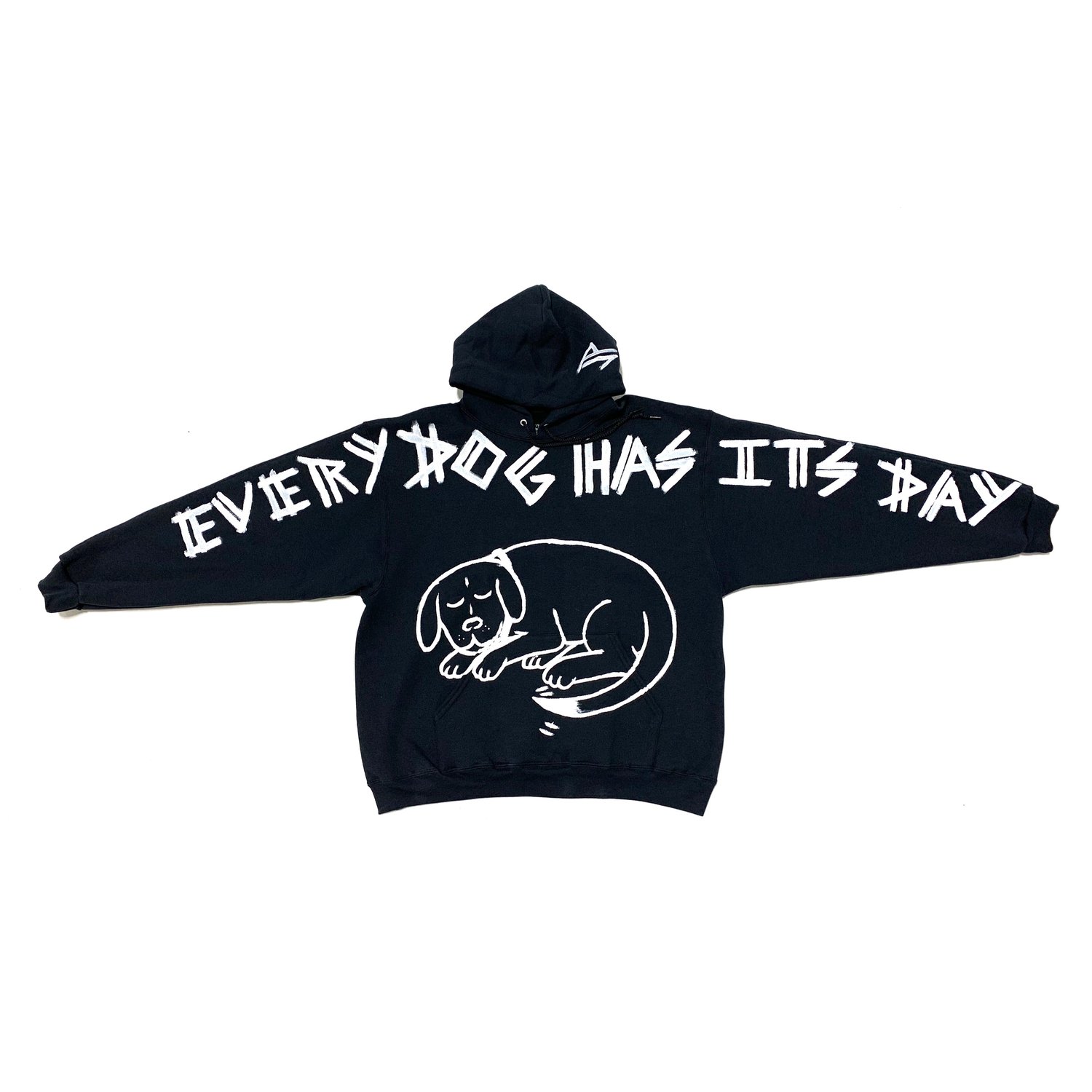 Image of EVERY DOG HAS ITS DAY HOODIE