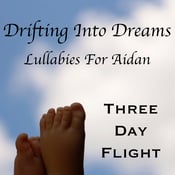 Image of Drifting Into Dreams: Lullabies For Aidan