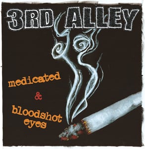 Image of "Medicated" & "Bloodshot Eyes" double single