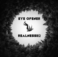 Image 3 of Realness - Eye Opener (Mixtape) 