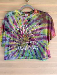 Image 1 of LARGE Disrespect Your Surroundings Tie Dye Crop Top Shirt C3