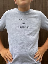 ‘Trust The Process’ Grey Tee