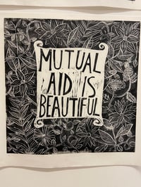 Image 1 of Mutual Aid is Beautiful linocut print