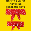 Mommy and Me Matching Headband Sets