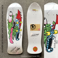 Image 1 of Santa Cruz Skateboard Slasher Signed by Jim Phillips and Keith Meek