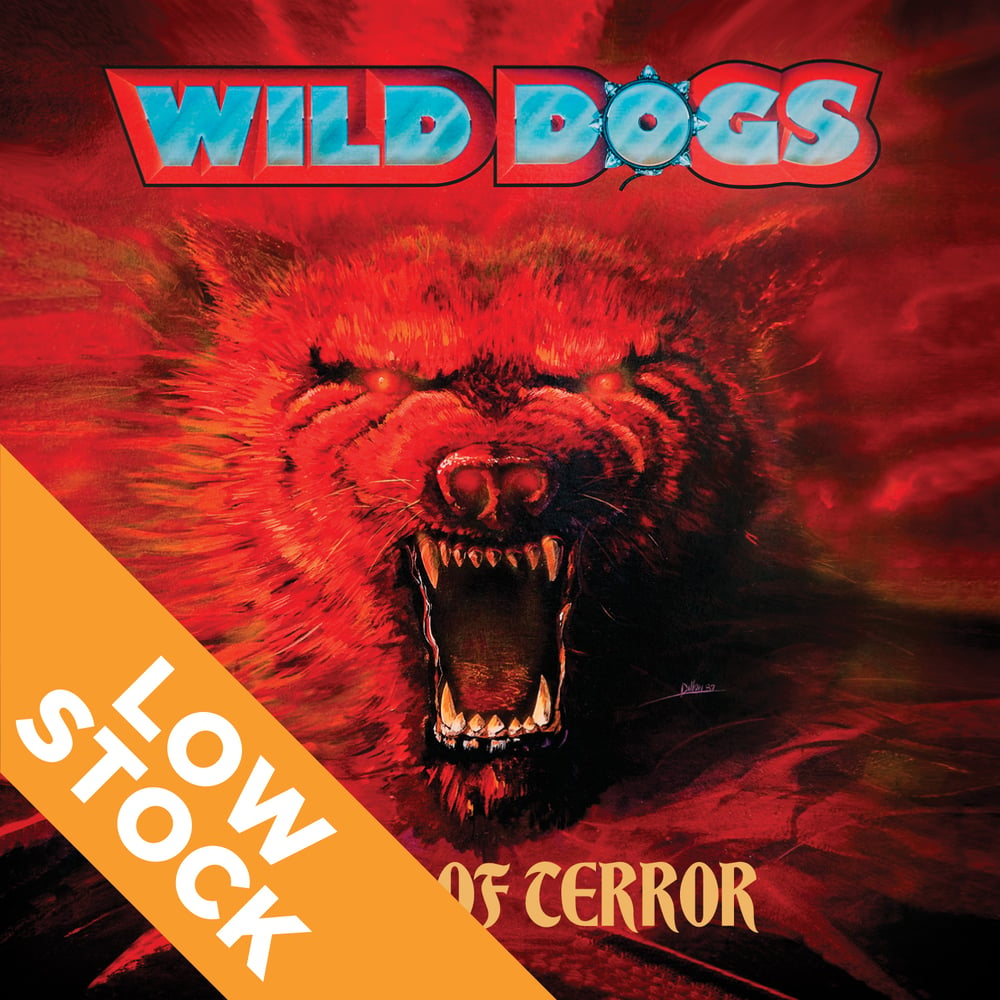 Image of WILD DOGS - Reign Of Terror (Deluxe Edition)