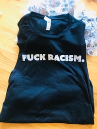 Fuck Racism Tee