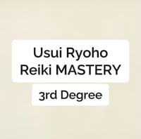 Reiki Usui Ryoho MASTERY Class  (3rd Degree) on Zoom 