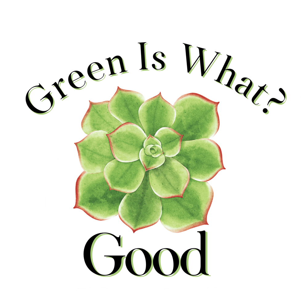 Image of Green Is Good Sticker