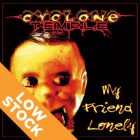 Image 2 of CYCLONE TEMPLE - My Friend Lonely (Deluxe Edition)