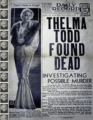 Image of Dead in Hollywood: THELMA TODD - THE ICE CREAM BLONDE (Issue #16)