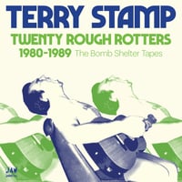 Image 1 of TERRY STAMP -Twenty Rough Rotters 1980-1989 2xLP JAW046 