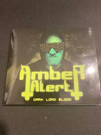 Image 1 of Amber Alert - Dark Lord Blood cd