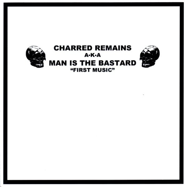 MAN IS THE BASTARD / BASTARD NOISE "First Music First Noise" 7" EP