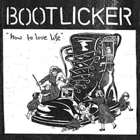 Image 1 of  Bootlicker "How to Love Life" E.P. Bundle 