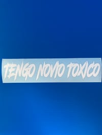 Tengo Novio Tóxico Decal 