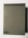 The Ghosts we know so well. Zine