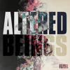 "Altered Beings" Vinyl