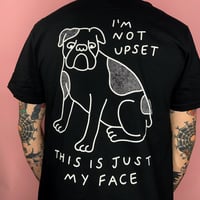 Image 3 of "JUST MY FACE" T-SHIRT