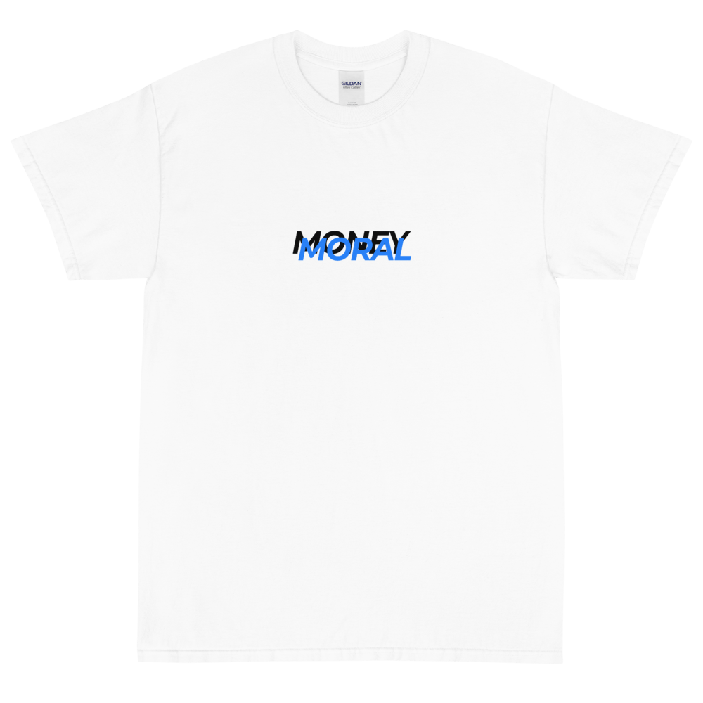 Image of Moral over Money Tee