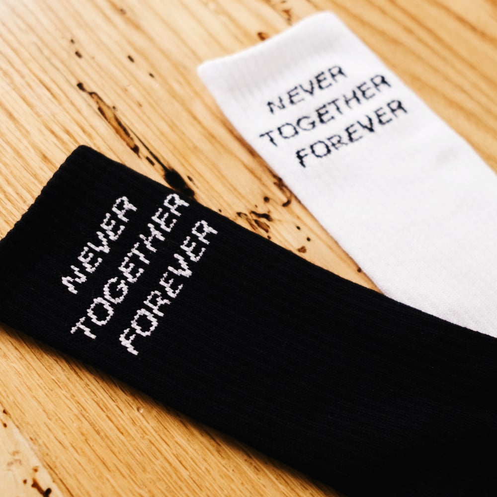 Never Together Forever Socks