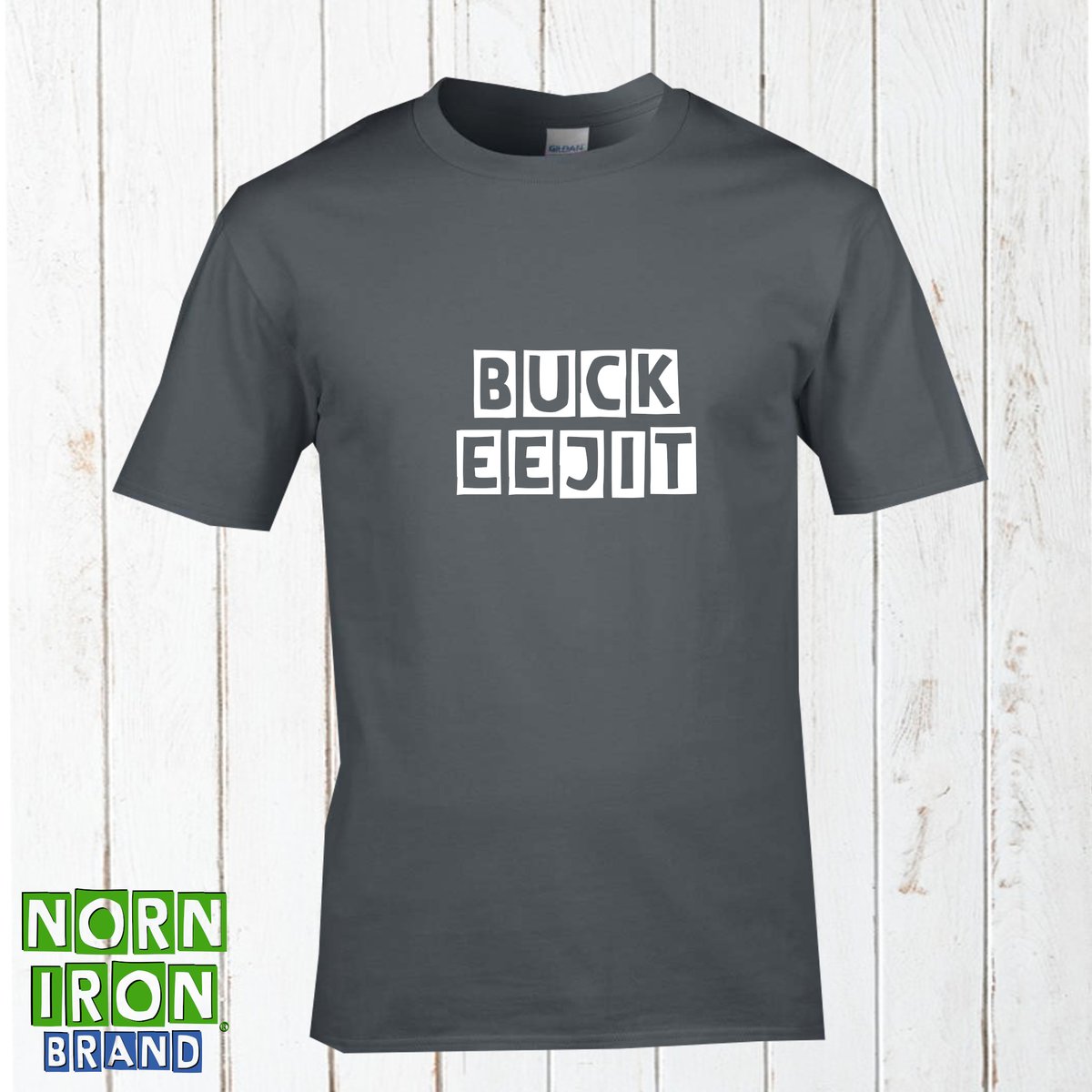 Buck Eejit T-Shirt 