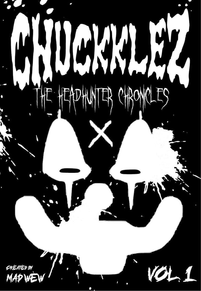 Image of CHUCKKLEZ THE HEADHUNTER CHRONICLES (VOL. 1)