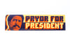 Richard Pryor - Pryor For President Bumper Sticker
