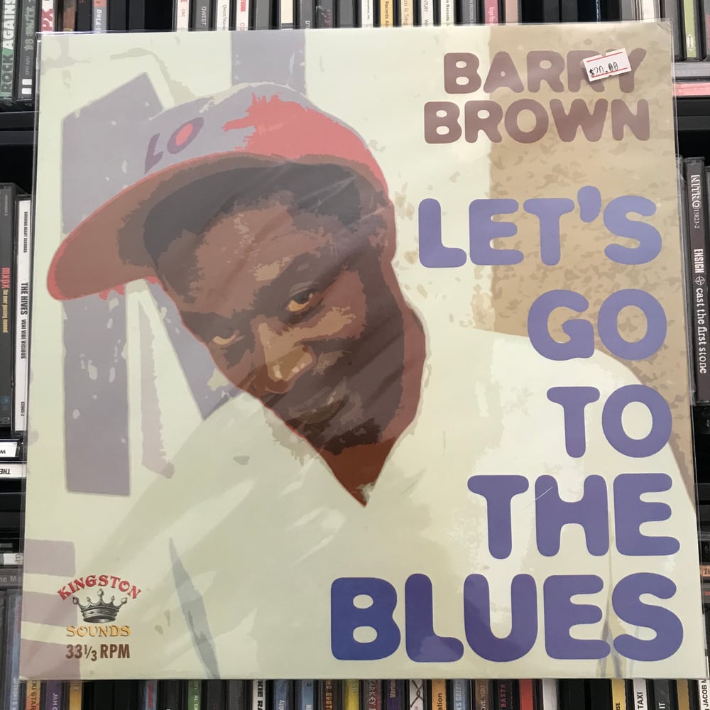 Image of Barry Brown - Let’s Go To The Blues Vinyl LP