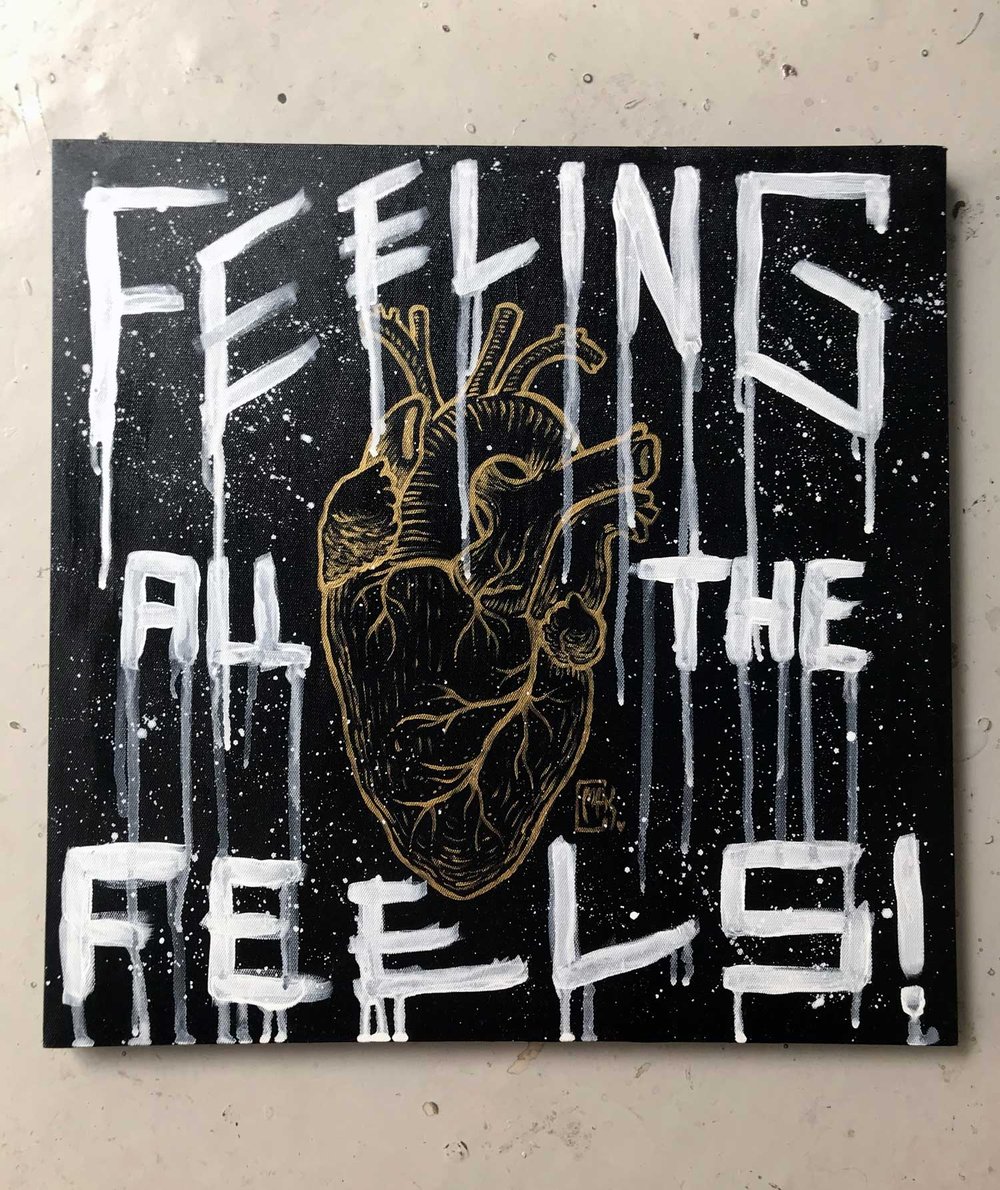Image of FEELING ALL THE FEELS! x Original Painting