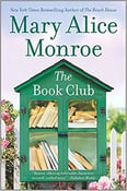 Image of Mary Alice Monroe - <em>The Book Club</em>