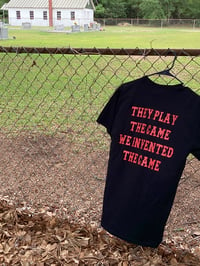 Image 1 of They Play The Game Tee