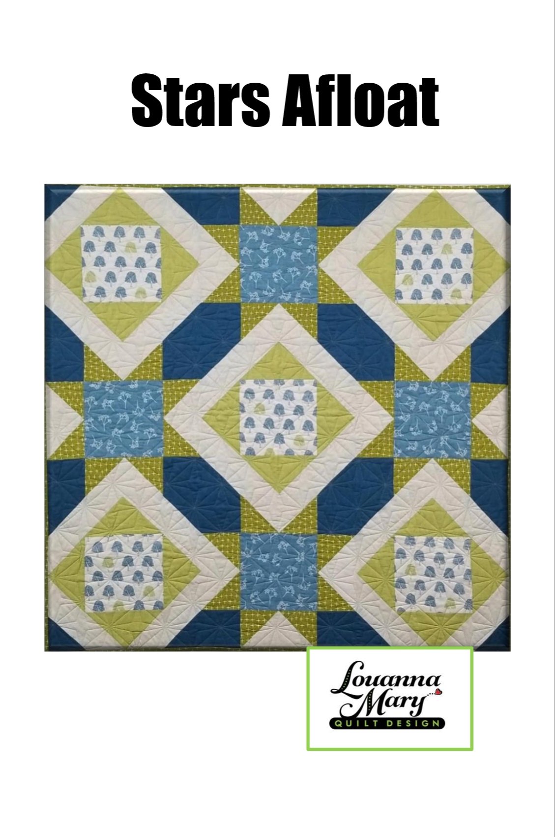 Stars Afloat | Louanna Mary Quilt Design