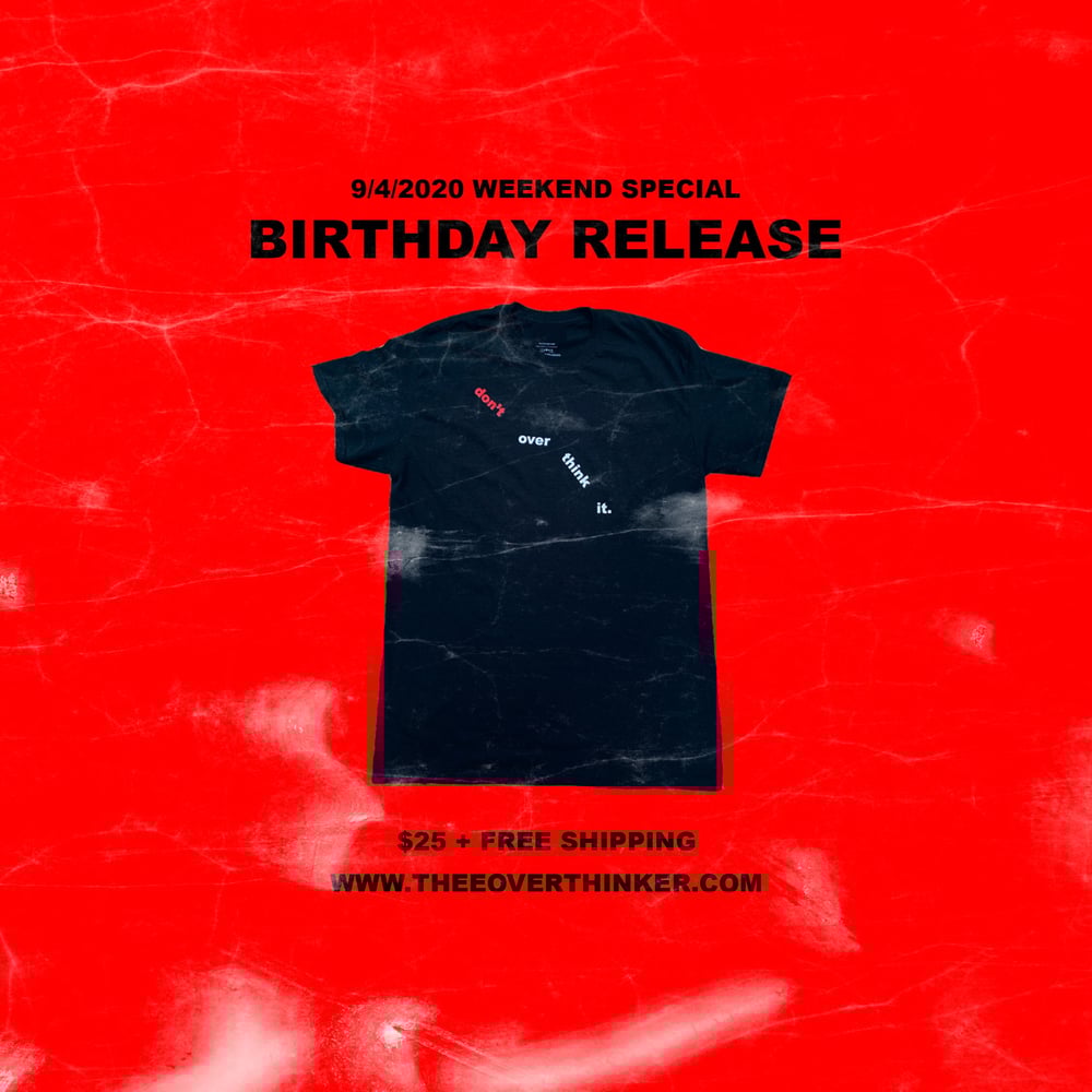 Image of Don't over think it tee